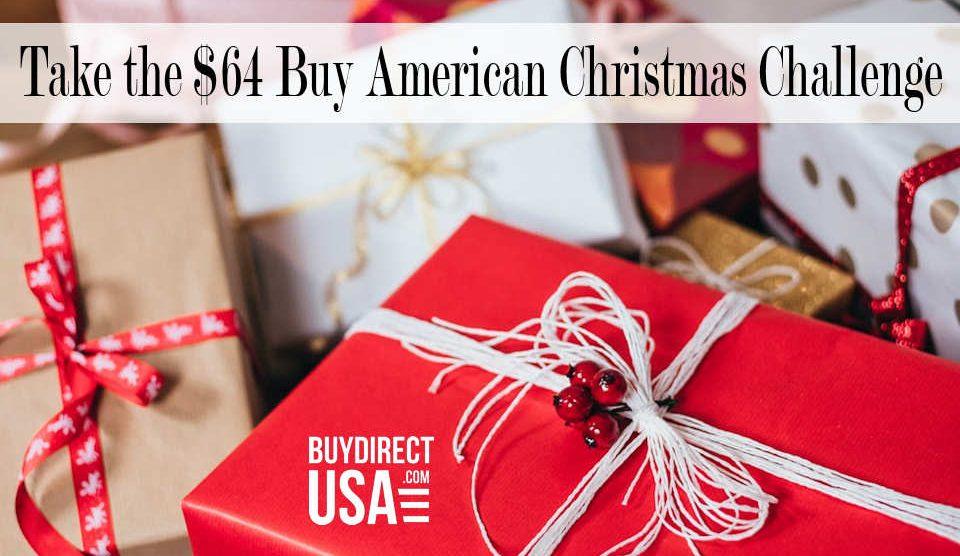 $64 Dollar Buy American Christmas Challenge