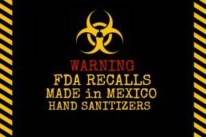 Don't Buy Made in Mexico Hand Sanitizers